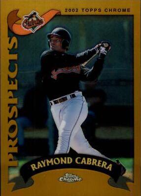 Raymond Cabrera [Gold Refractor] #312
