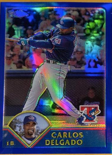Carlos Delgado [Refractor] #259