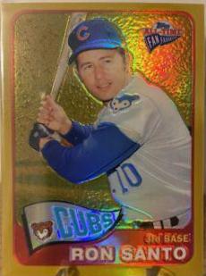 Ron Santo [Gold Refractor] #124