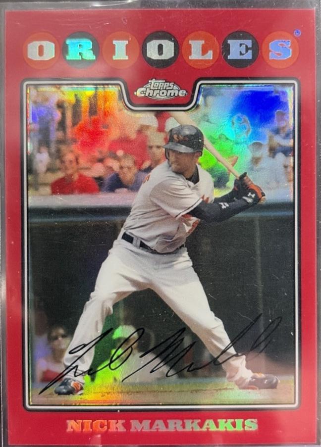 Nick Markakis [Red Refractor] #99