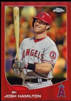 Josh Hamilton [Red Refractor] #70