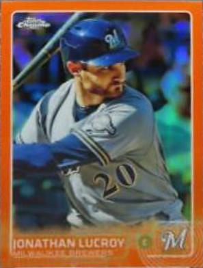 Jonathan Lucroy [Orange Refractor] #13