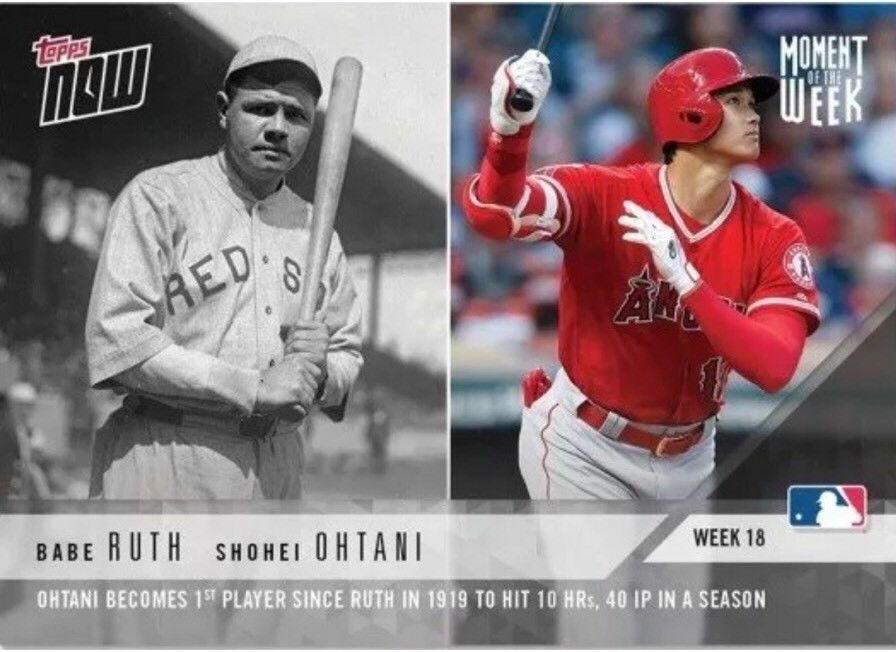 Babe Ruth, Shohei Ohtani #MOW18