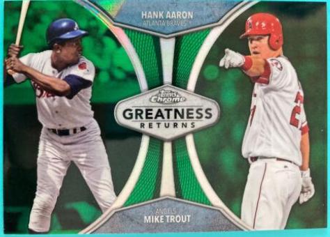 Hank Aaron, Mike Trout [Green Refractor] #GRE-8