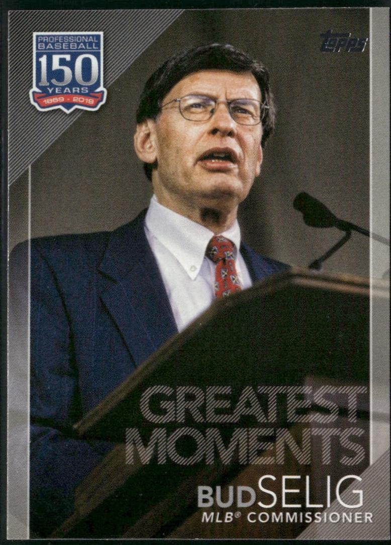 Bud Selig #150-54