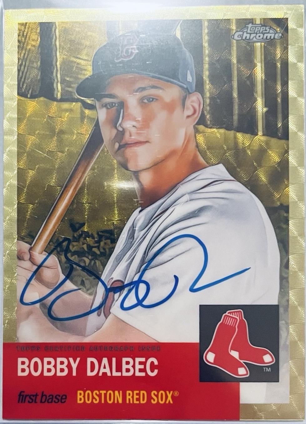 Bobby Dalbec [SuperFractor] #CPA-BD