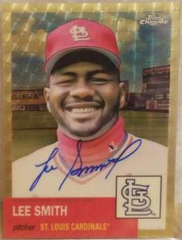 Lee Smith [SuperFractor] #CPA-LS