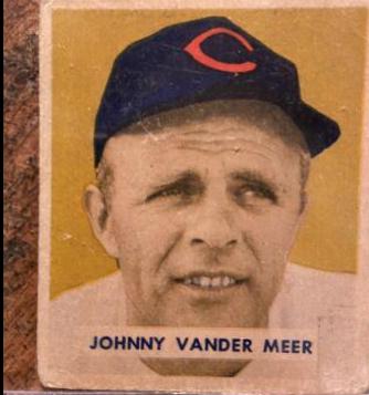 Johnny Vander Meer #128