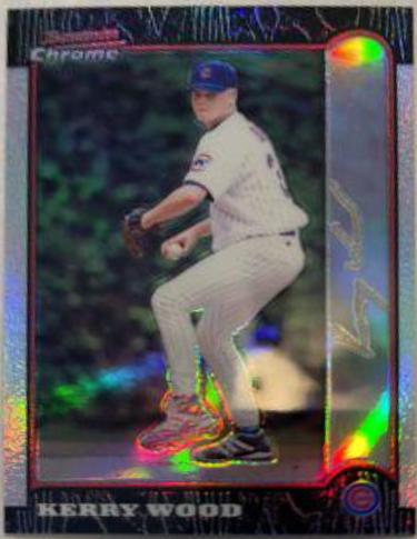 Kerry Wood [Refractor] #2