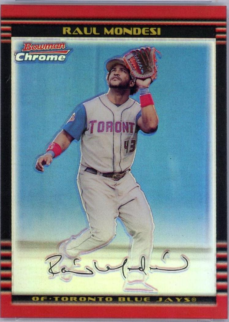 Raul Mondesi [Refractor] #67