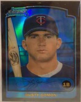 Dusty Gomon [Refractor] #221