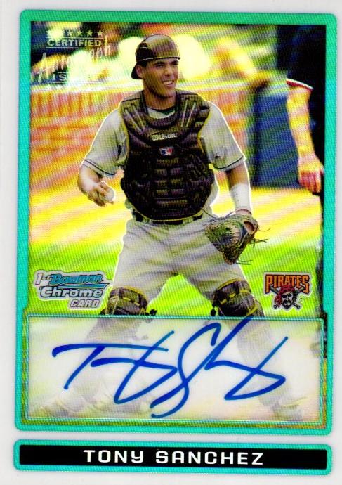 Tony Sanchez [Autograph Refractor] #BDPP76