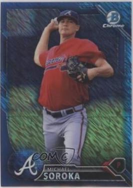 Michael Soroka [Blue Refractor] #BCP-82