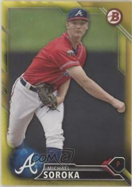 Michael Soroka [Yellow] #BP82