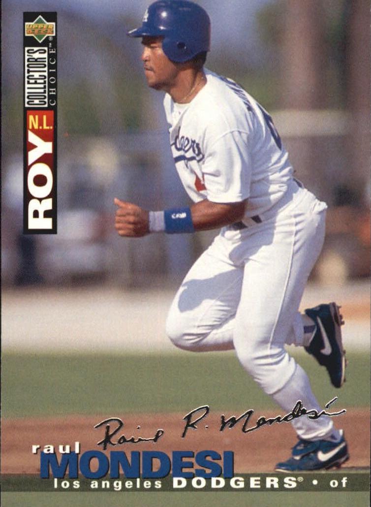 Raul Mondesi [Silver Signature] #79