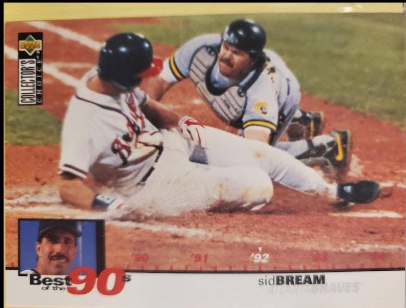 Sid Bream [Best of the 90's] #55