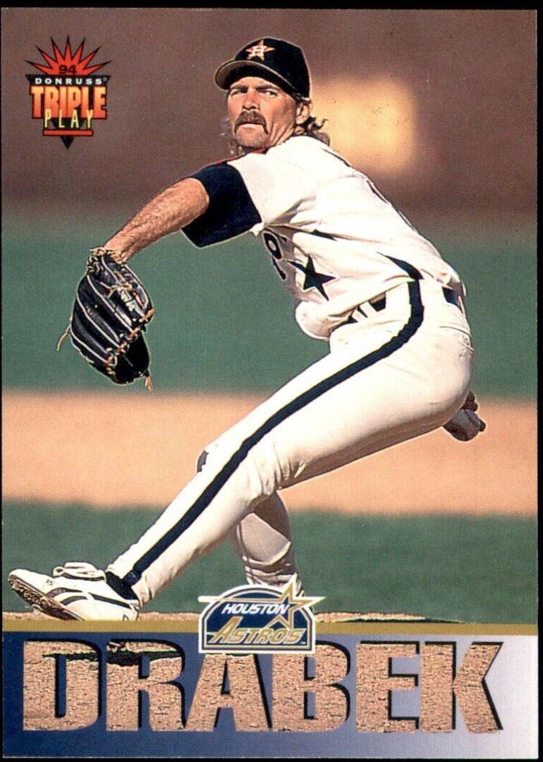 Doug Drabek #25