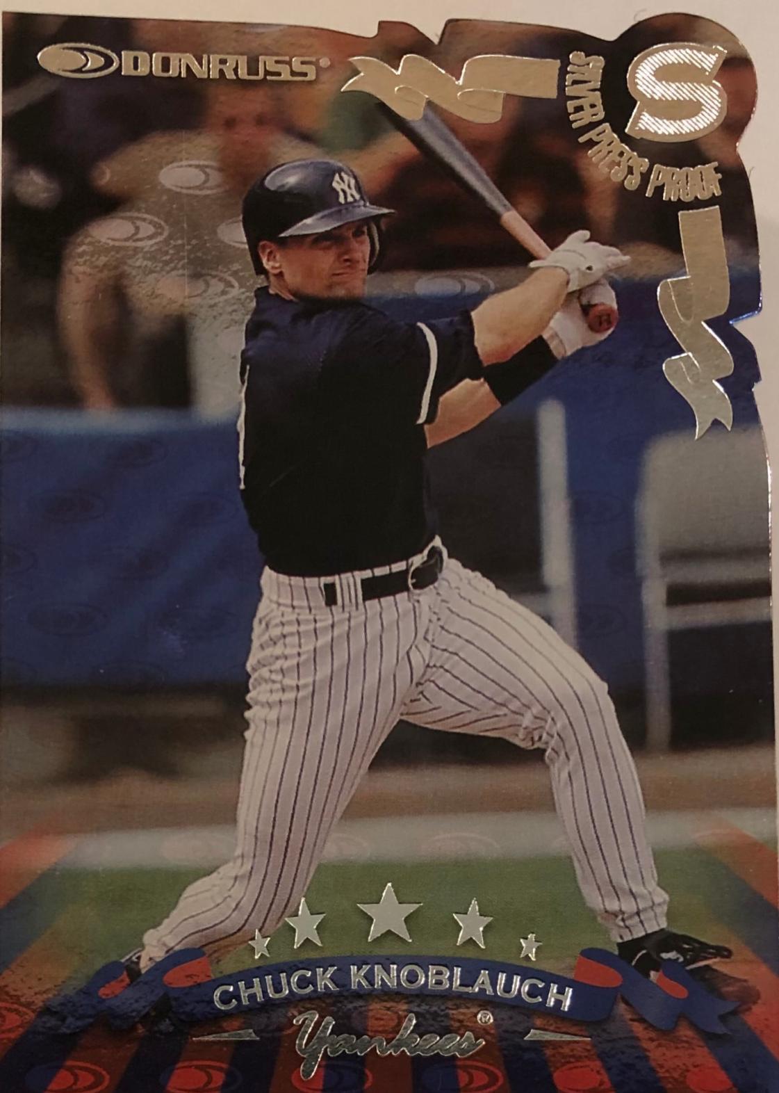 Chuck Knoblauch [Silver Press Proof] #196