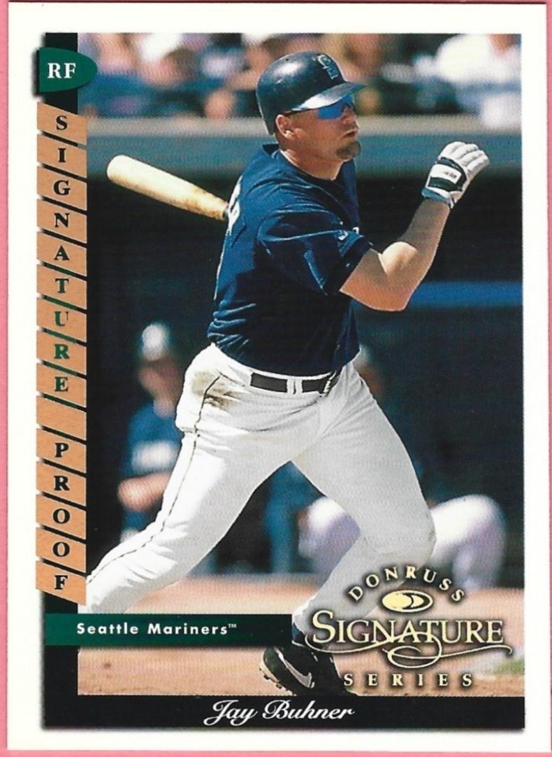 Jay Buhner [Proof] #77