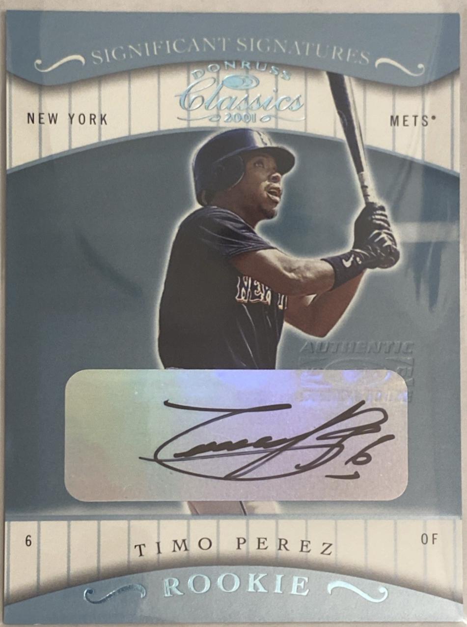 Timo Perez [Significant Signatures] #107