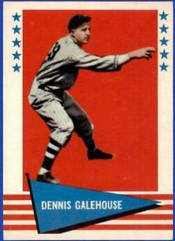 Dennis Galehouse #107