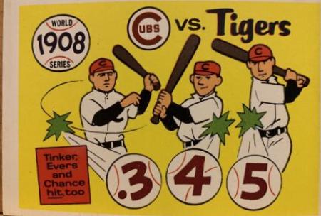 1908 Cubs, Tigers [Tinker, Evers, Chance] #5