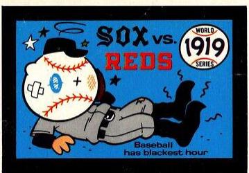 1919 Reds, White Sox #16
