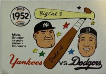 1952 Yankees, Dodgers [J. Mize, D. Snider] #49
