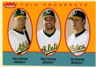 Dan Johnson / Nick Swisher / Joe Blanton #321
