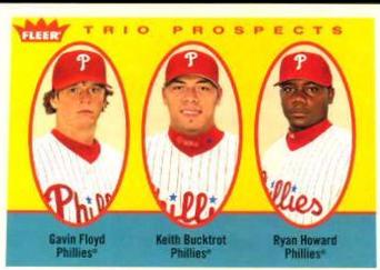 Gavin Floyd / Keith Bucktrot / Ryan Howard #322