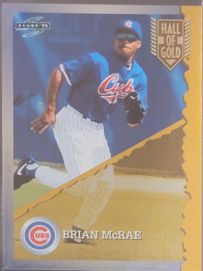 Brian McRae [You Trade 'Em] #HG77