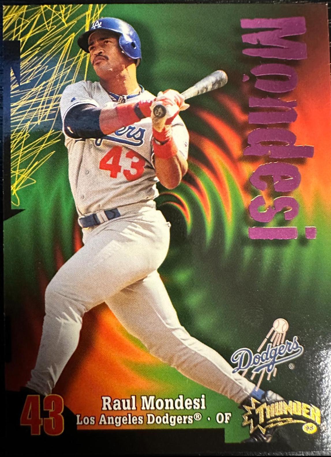 Raul Mondesi #43