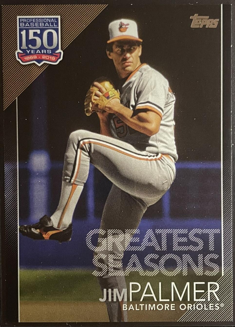 Jim Palmer [Black] #150-89