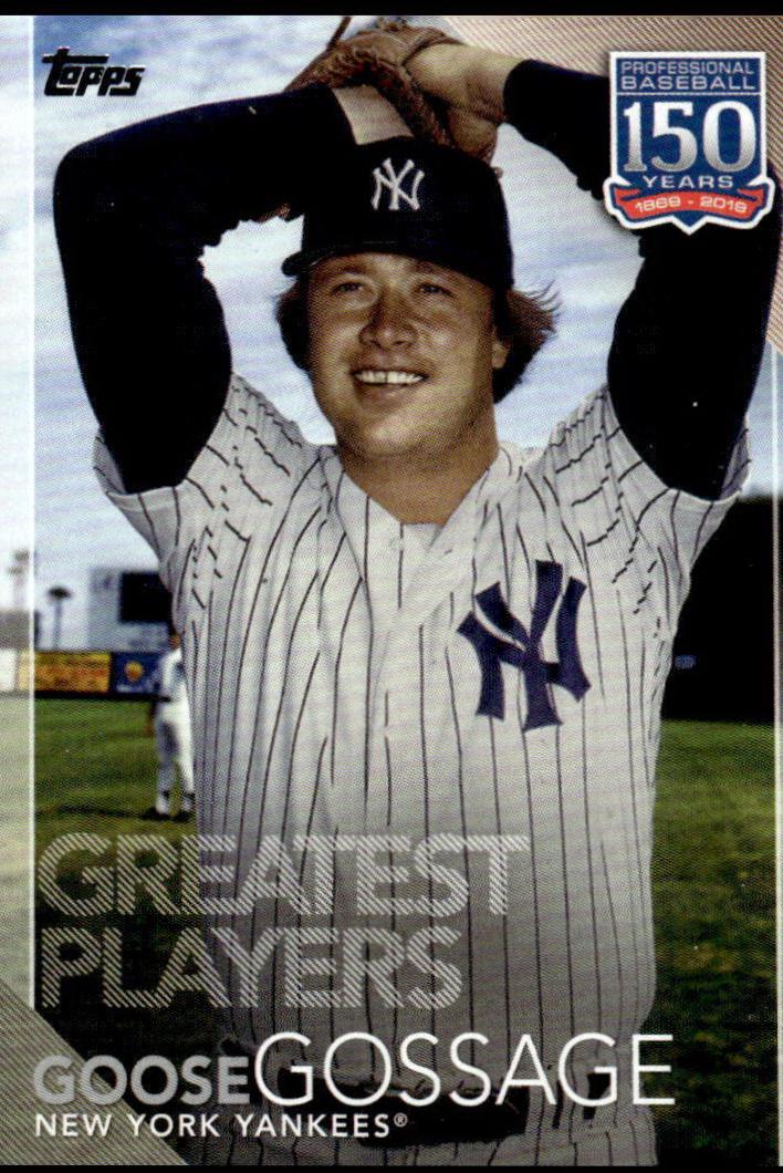 Goose Gossage #150-50