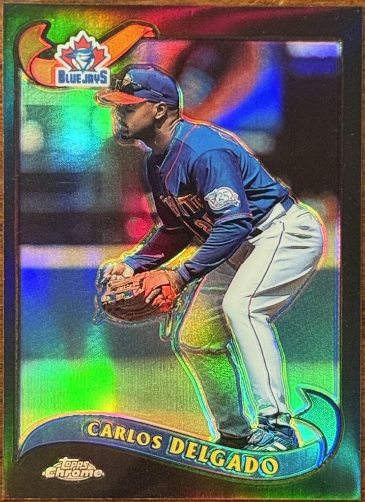 Carlos Delgado [Black Refractor] #150