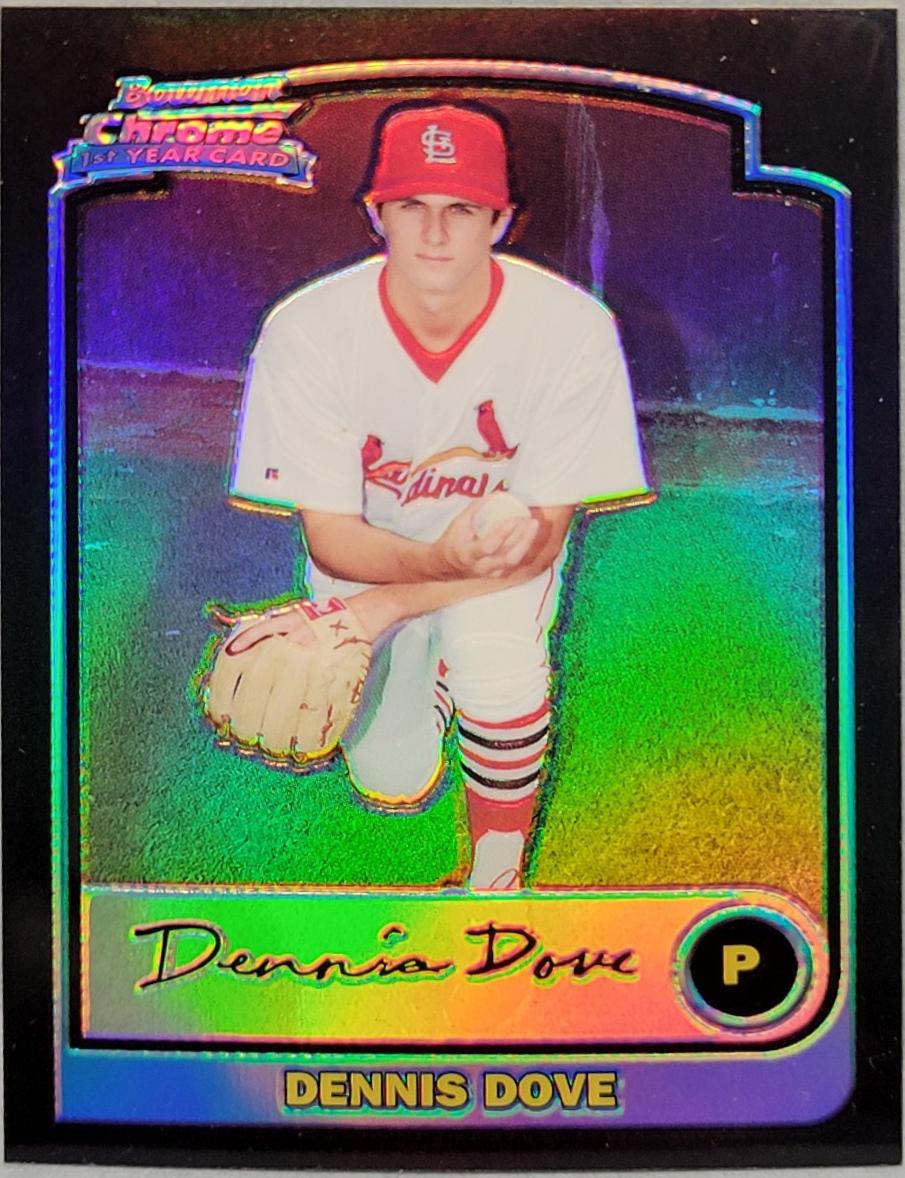 Dennis Dove [Refractor] #BDP37