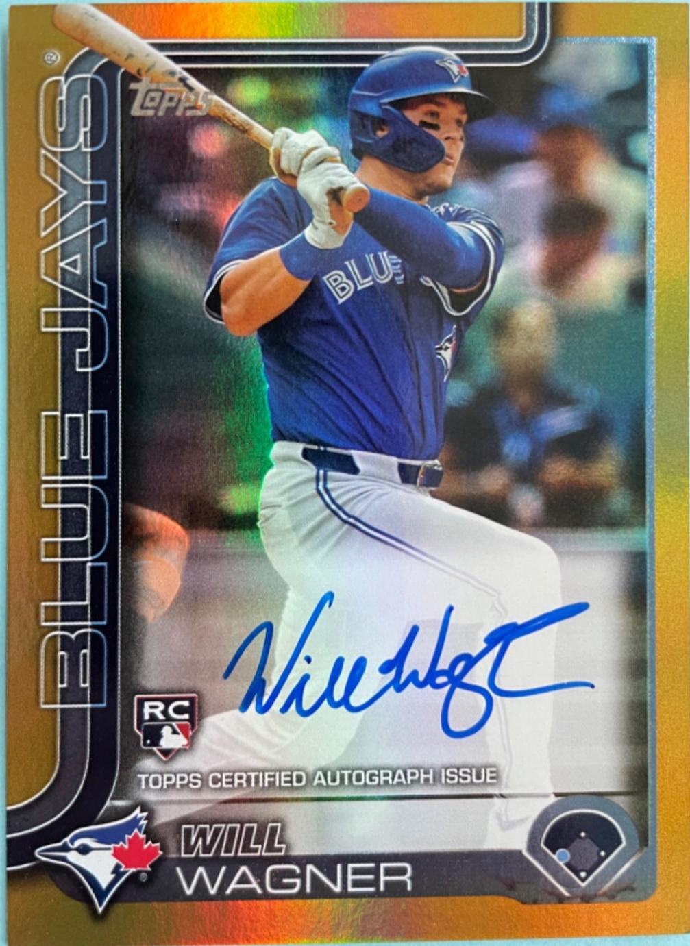 Will Wagner [Gold Foil Real One Autograph] #430