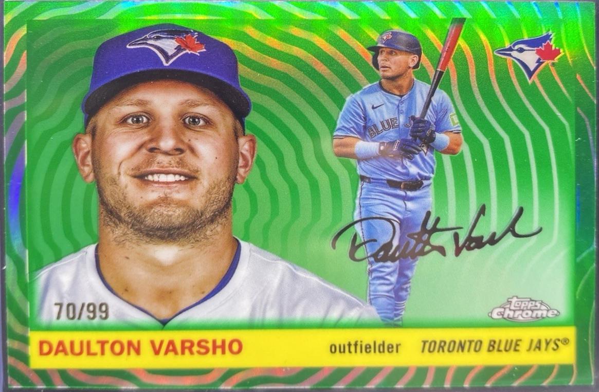 Daulton Varsho [Green Vibrations Refractor] #152