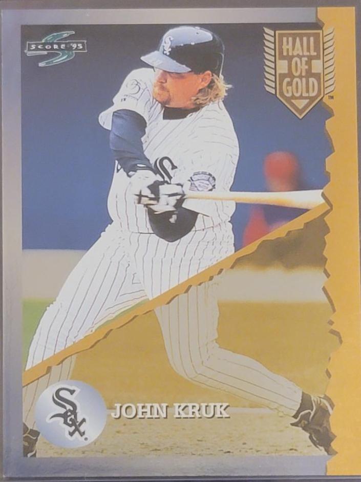 John Kruk [You Trade 'Em] #HG76