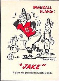 Baseball Slang 'Jake' #12
