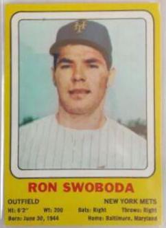 Ron Swoboda [Hand Cut]