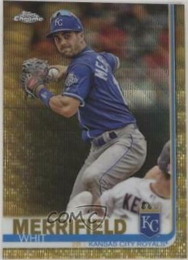 Whit Merrifield [Gold Wave Refractor] #11