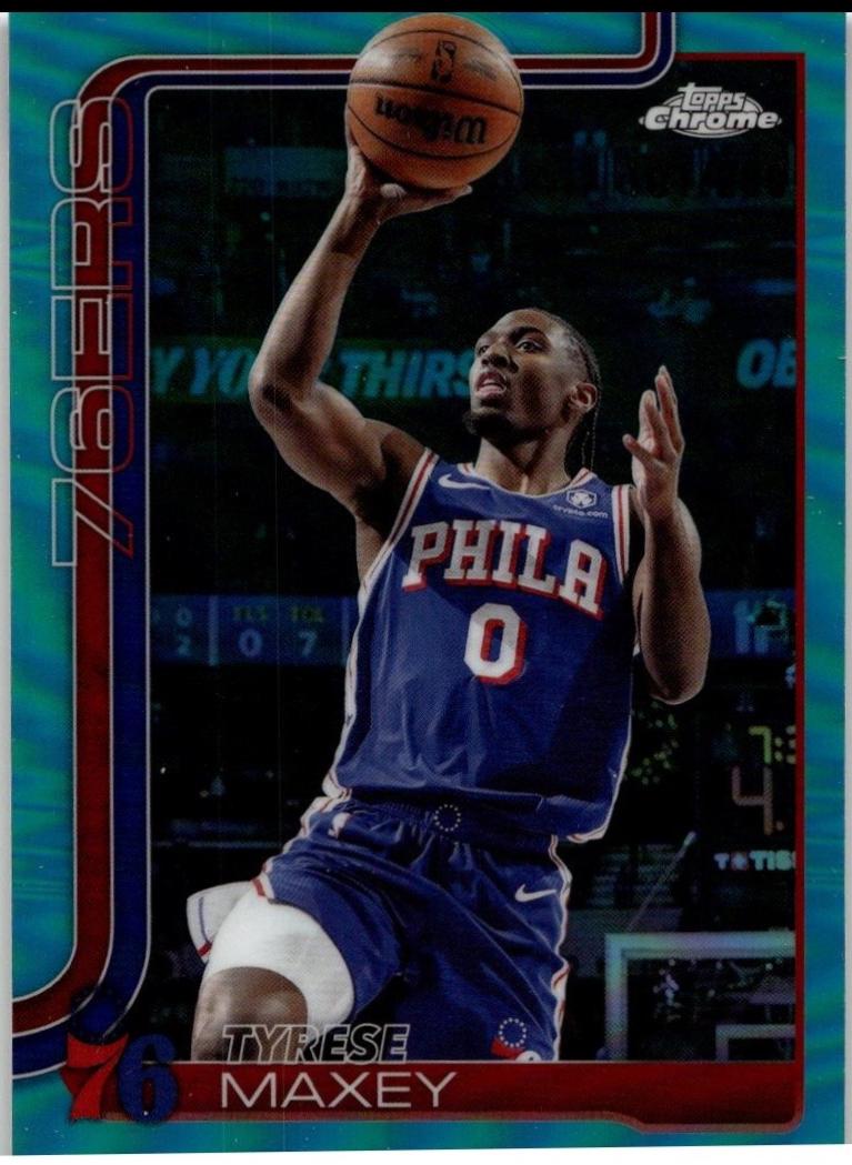 Tyrese Maxey [Teal Refractor] #185