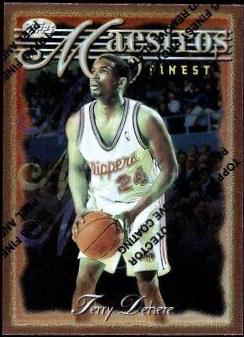 Terry Dehere [w Coating] #97