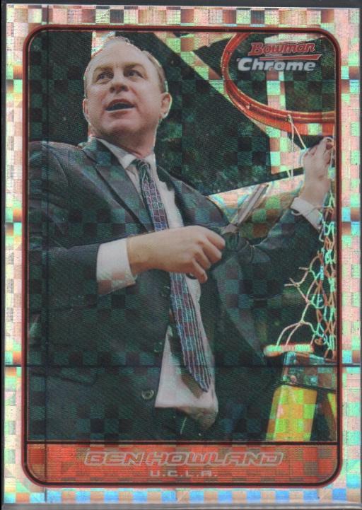 Ben Howland Xfractor #112