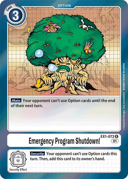 Emergency Program Shutdown! [Foil] #EX1-072