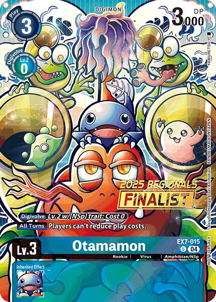 Otamamon [Regionals Finalist Foil] #EX7-015