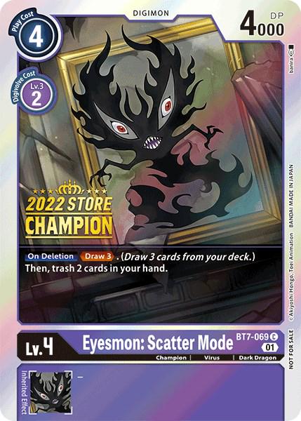 Eyesmon: Scatter Mode [Store Champion Foil] #BT7-069