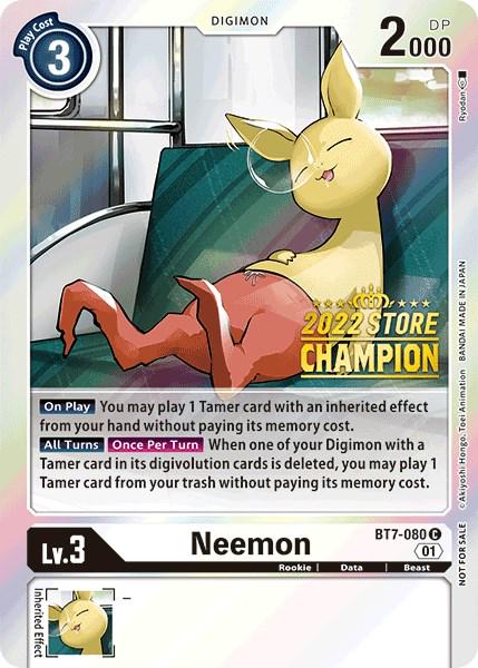 Neemon [Store Champion Foil] #BT7-080