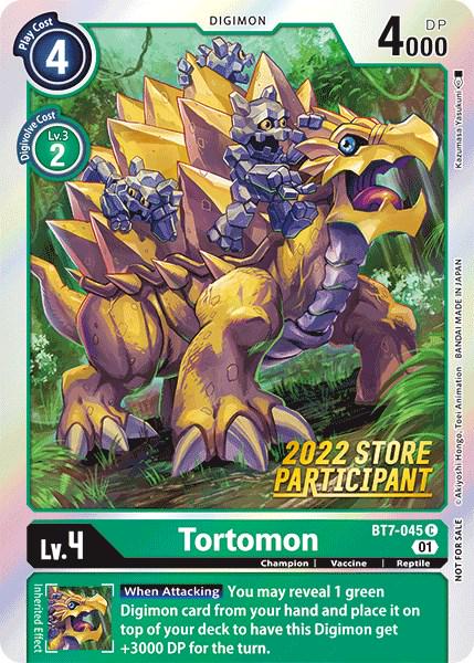 Tortomon [Store Participant Foil] #BT7-045